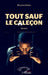 Tout Sauf Le Caleçon by Moussa Dienne
