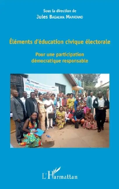 Eléments Déducation Civique Électorale by Jules Maps Bagalwa Mapatano