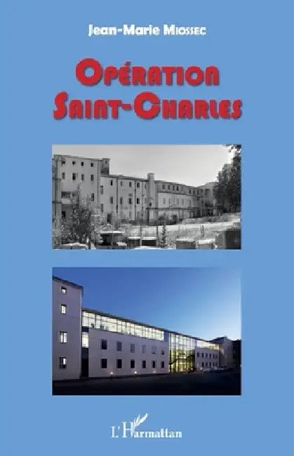 Opération Saint-Charles by Jean-Marie Miossec