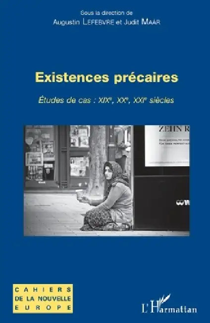 Existences Précaires by Augustin Lefebvre