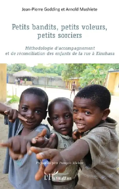 Petits Bandits Petits Voleurs Petits Sorciers by Jean-Pierre Godding