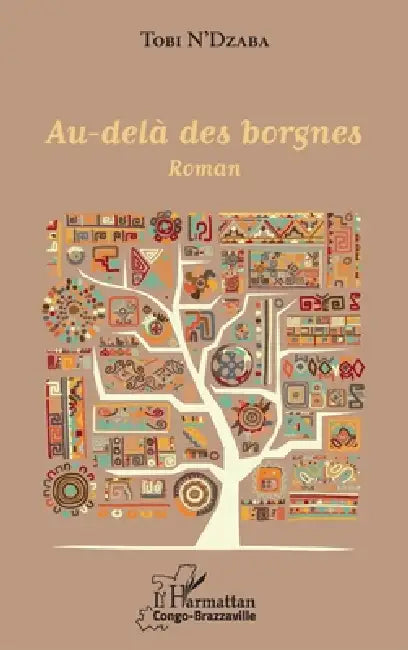 Audelà Des Borgnes by Tobi N'Dzaba