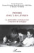 Penser avec les lèvres: La philosophie contemporaine à l'épreuve de la langue by Patrice Vermeren, Llevadot Laura, Valls Bois Evaristo Juan
