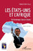 Les Étatsunis Et Lafrique by Abdoul Salam Bello