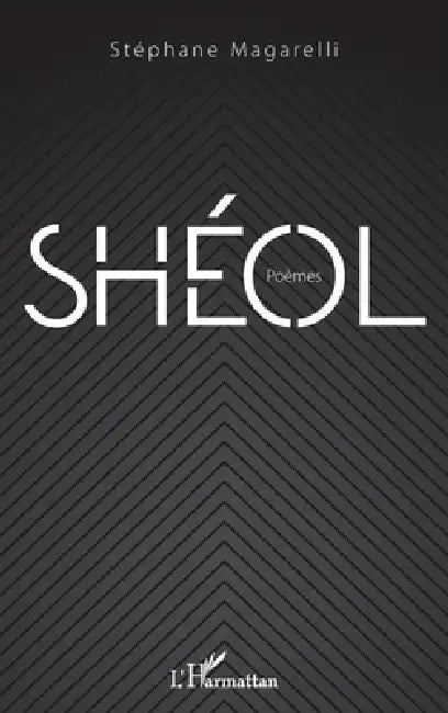Shéol by Stéphane Magarelli