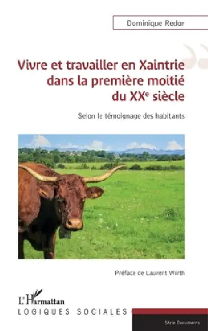 Vivre Et Travailler En Xaintrie Dans La Première Moitié Du Xxe Siècle by Dominique Redor