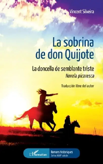 La Sobrina De Don Quijote by Vincent Silveira