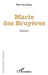 Marie Des Bruyères by Perinne Aulas