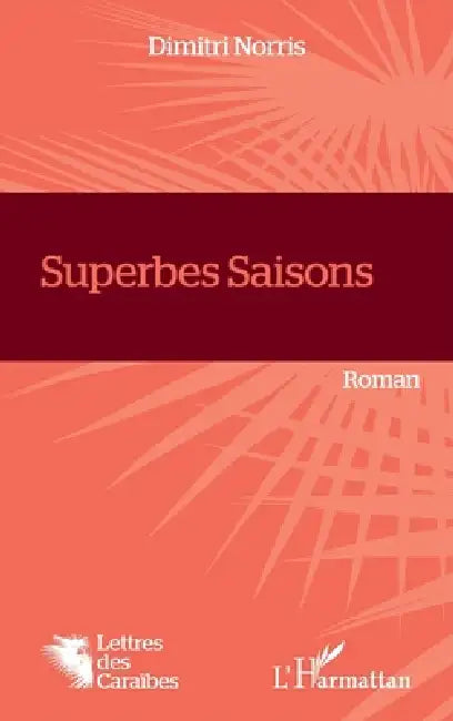 Superbes Saisons by Norris Dimitri