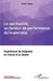 La spiritualité, un facteur de performance du leadership: Expériences de dirigeants en France et au Gabon by Faviola Tapoyo Vanessa