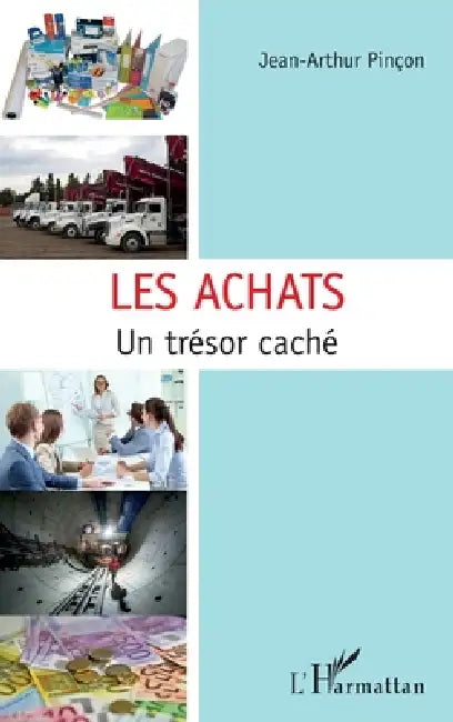 Les achats: Un trésor caché by Jean-Arthur Pincon