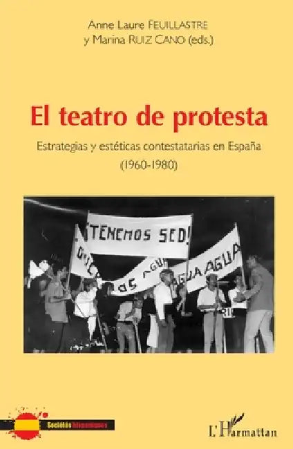 El Teatro De Protesta by Marina Ruiz Cano