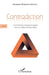 Contradiction: Livre II Contradiction, langage et logique dans les Cahiers de Paul Valéry by Edmundo Morim de Carvalho