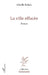 La Ville Efface by Mireille Boluda