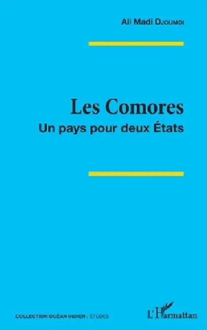 Les Comores: Un pays pour deux Etats by Djoumoi Ali Madi*