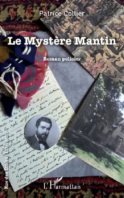 Le Mystère Mantin by Patrice Collier
