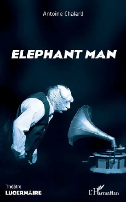 Elephant man by Chalard Antoine