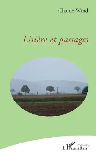 Lisière et passages by Claude Wind