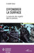 Effondrer la surface: La poussée des regards dans la peinture by Herbet Isabelle