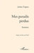 Mes paradis perdus: Sonnets by Peignot Jerome
