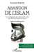 Abandon de l'islam: De l'irréligiosité au reniement de la foi chez les musulmans en France by Houssame Bentabet