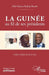 La Guinée au fil de ses présidents by Barry Alfa Oumar Rafiou