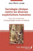 Sociologie clinique contre les diverses exploitations: Pour une introduction à la psychologie sociale anti-libérale by Lange Jean-Marie