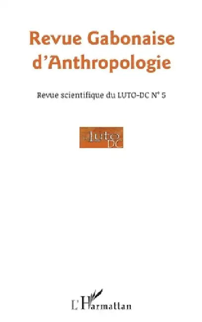 Revue Gabonaise d'Anthropologie by Bernardin Minko Mve