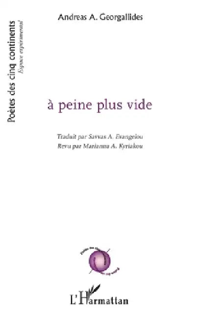 à peine plus vide by Evangelou Savvas a, Andreas A. Georgallides