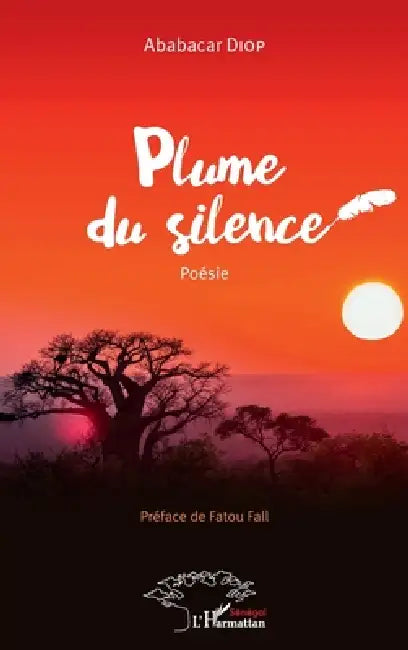 Plume du silence by Diop Ababacar