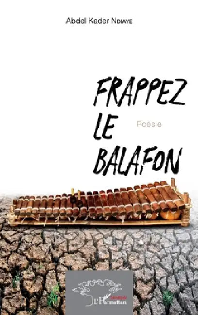 Frappez le balafon by Abdel Kader Ndiaye