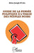 Guide de la pensée politique à l'usage des peuples noirs by N'Cho Adon Joseph