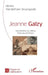 Jeanne Galzy: Une femme de lettres hors du commun by Michèle Verdelhan-Bourgade