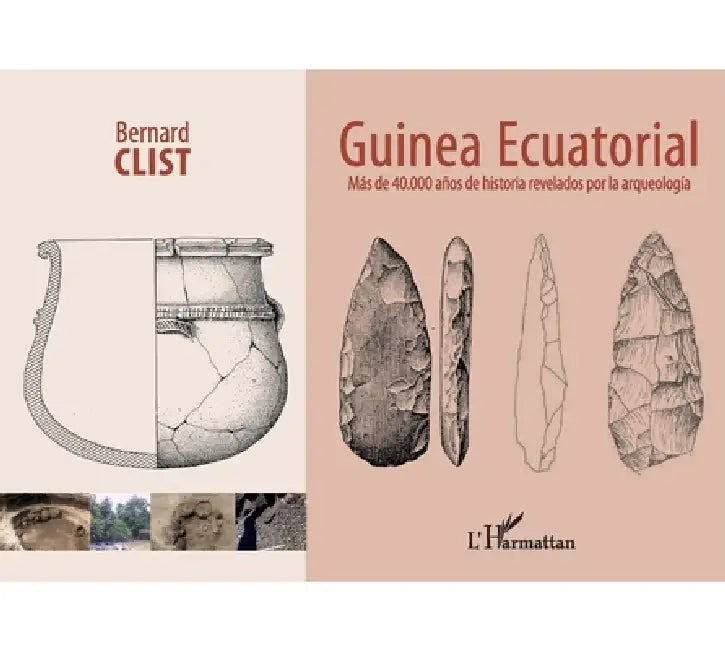 Guinea Ecuatorial: Màs de 40.000 años de historia revelados por la arqueología by Bernard Clist