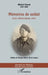Mémoires de soldat: 8 juin 1940-6 février 1941 by Girard Michel