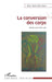 La conversion des corps: Bouger pour être sain by Gilles Vieille Marchiset