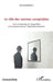 Le rôle des normes comptables: De la construction de l'image fidèle à la communication de l'information financière by Barberi Bernard