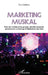 Marketing musical: Nom de l'artiste et du groupe, identité musicale, partenariats marketing et fidélisation des fans by Eric Delattre