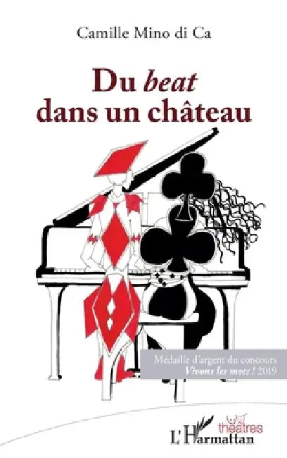 Du beat dans un château by Camille Mino