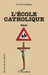 L'École catholique by Quenin Francois