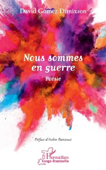 Nous sommes en guerre by David Gomez Dimixson