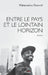 Entre le pays et le lointain horizon by Mahamadou Diakhite