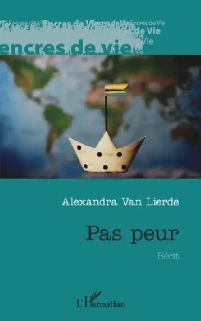 Pas peur by Van Lierde Alexandra