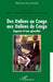 Des Italiens au Congo aux Italiens du Congo: Aspects d'une globalité by Comberiati Daniele, Iounes Vona Rosaria, Pierre Halen