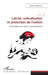 Laïcité, radicalisation et protection de l'enfant: Articulations et enjeux sociopolitiques by Lionel Clariana