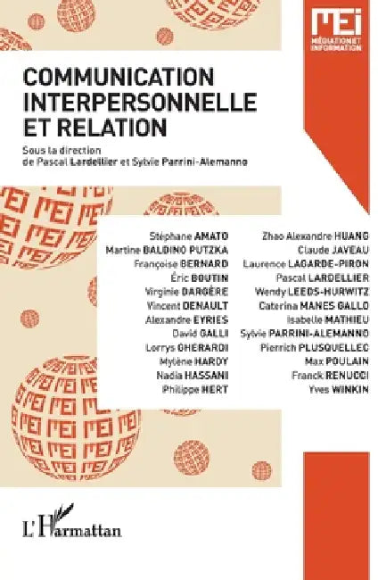 Communication interpersonnelle et relation by Bernard Darras