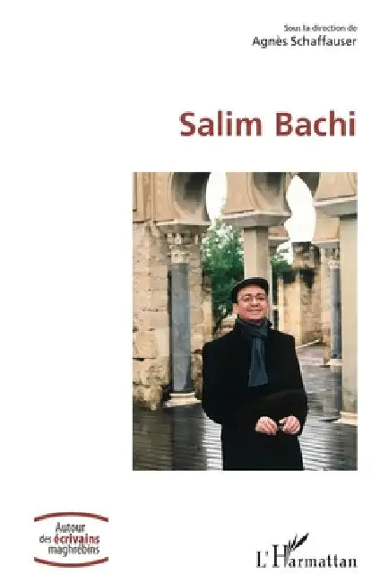 Salim Bachi by Schaffauser Agnes