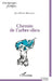 Chemin de l'arbre-dieu by Jean-Pierre Bigeault