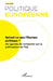 Qu'est-ce que l'Europe politique ?: Un agenda de recherche sur la politisation de l'UE by Claudette Gorodetzky