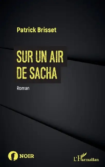Sur un air de Sacha by Patrick Brisset